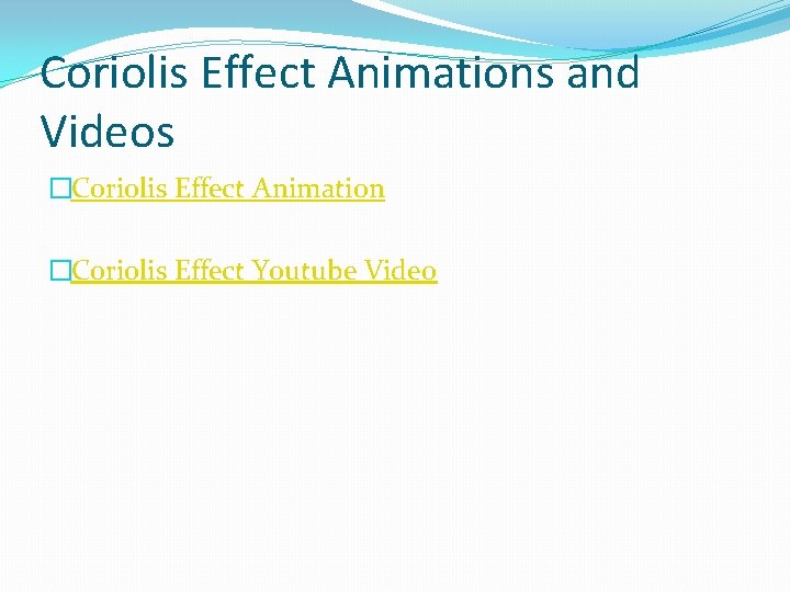 Coriolis Effect Animations and Videos �Coriolis Effect Animation �Coriolis Effect Youtube Video 
