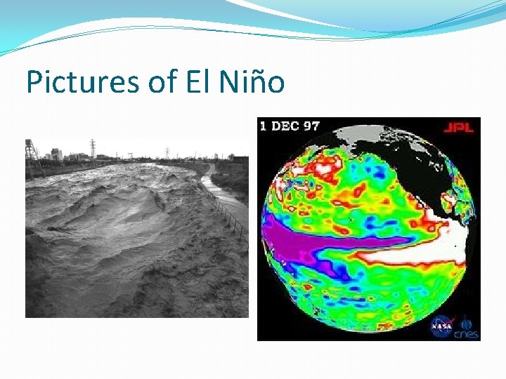 Pictures of El Niño 