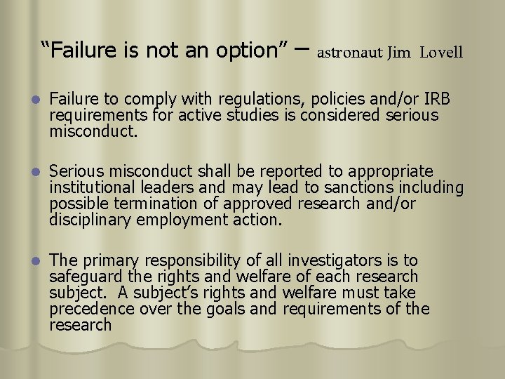 “Failure is not an option” – astronaut Jim Lovell l Failure to comply with