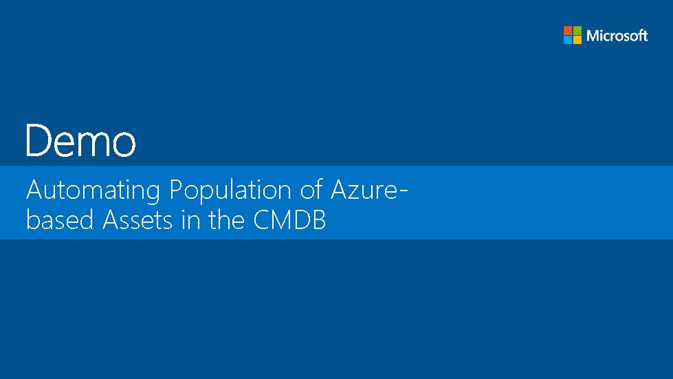Automating Population of Azurebased Assets in the CMDB 