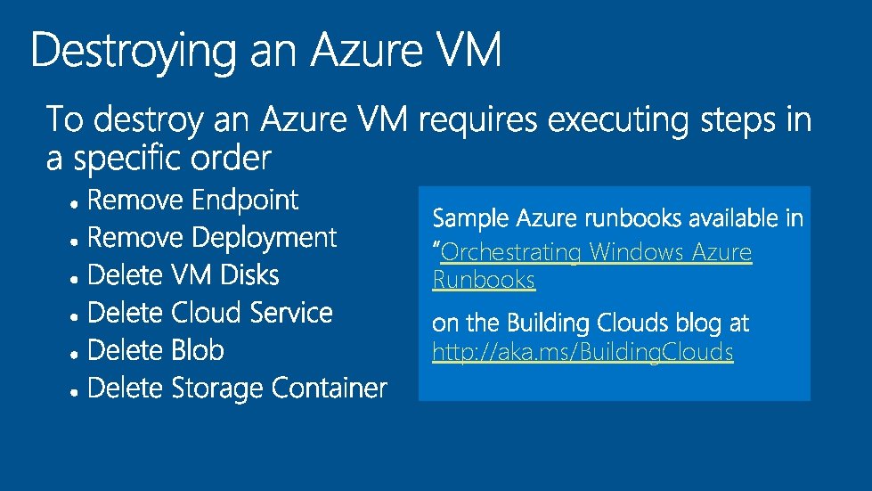 Orchestrating Windows Azure Runbooks http: //aka. ms/Building. Clouds 