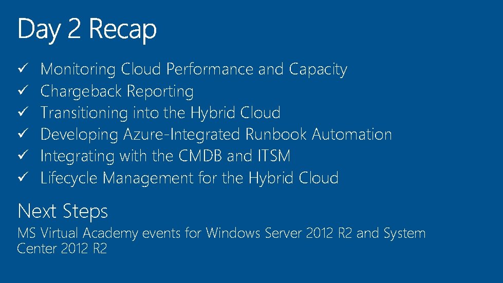 ü ü ü Monitoring Cloud Performance and Capacity Chargeback Reporting Transitioning into the Hybrid