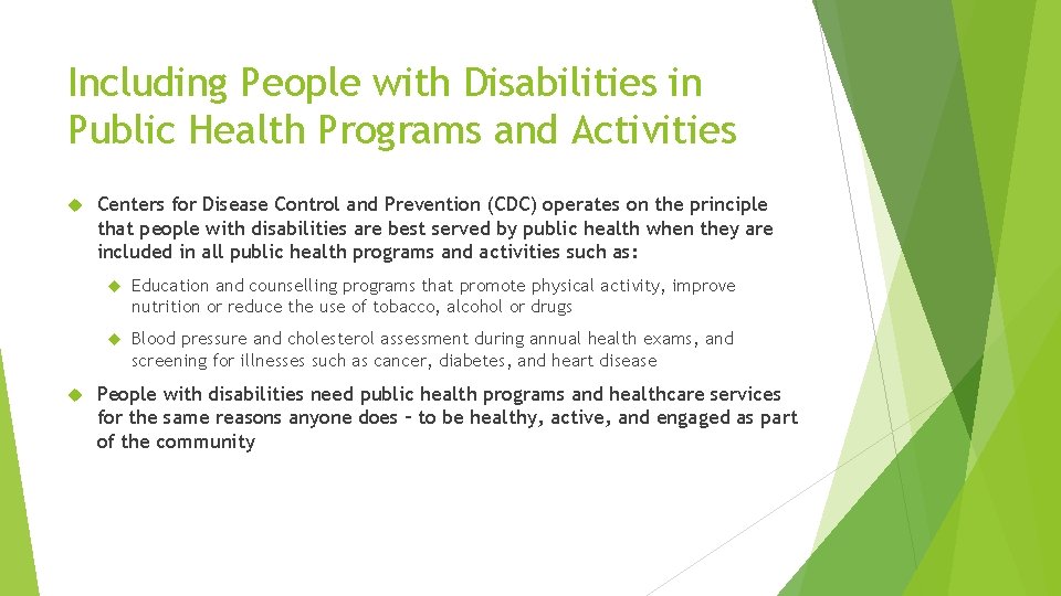 Including People with Disabilities in Public Health Programs and Activities Centers for Disease Control