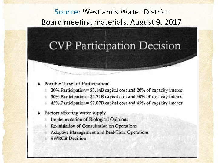 Source: Westlands Water District Board meeting materials, August 9, 2017 