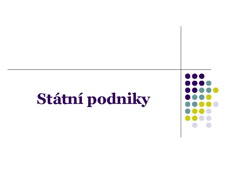 Státní podniky 