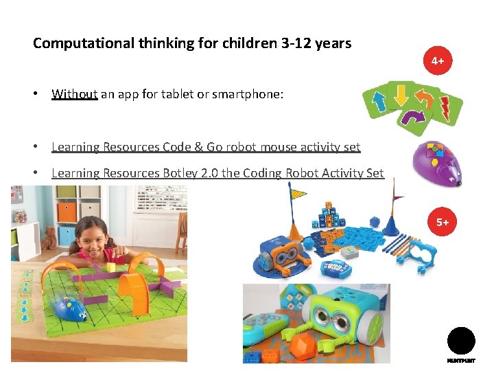 Computational thinking for children 3 -12 years 4+ • Without an app for tablet