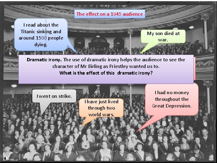 The effect on a 1945 audience I read about the Titanic sinking and around