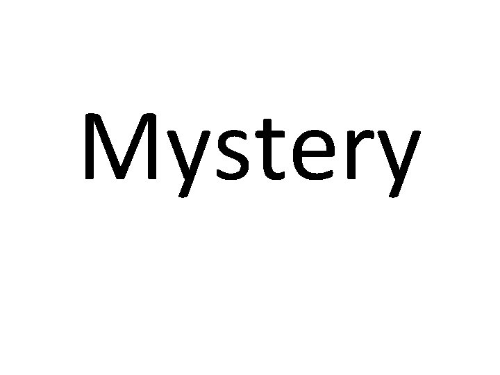 Mystery 