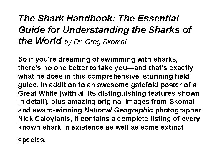 The Shark Handbook: The Essential Guide for Understanding the Sharks of the World by
