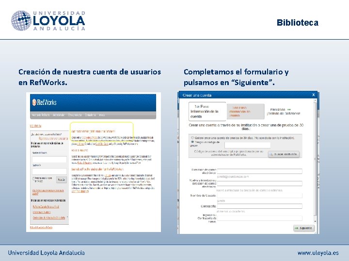 Biblioteca Creación de nuestra cuenta de usuarios en Ref. Works. Completamos el formulario y