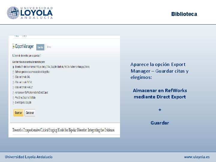 Biblioteca Aparece la opción Export Manager – Guardar citas y elegimos: Almacenar en Ref.