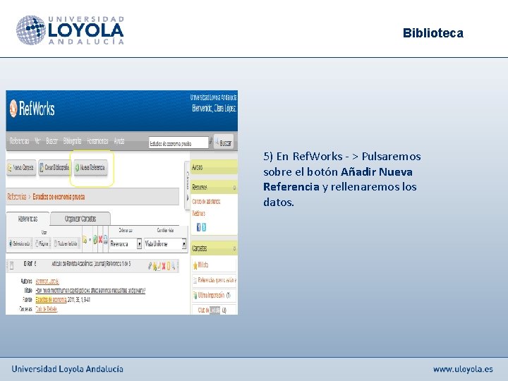 Biblioteca 5) En Ref. Works - > Pulsaremos sobre el botón Añadir Nueva Referencia