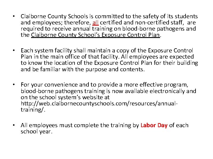  • Claiborne County Schools is committed to the safety of its students and