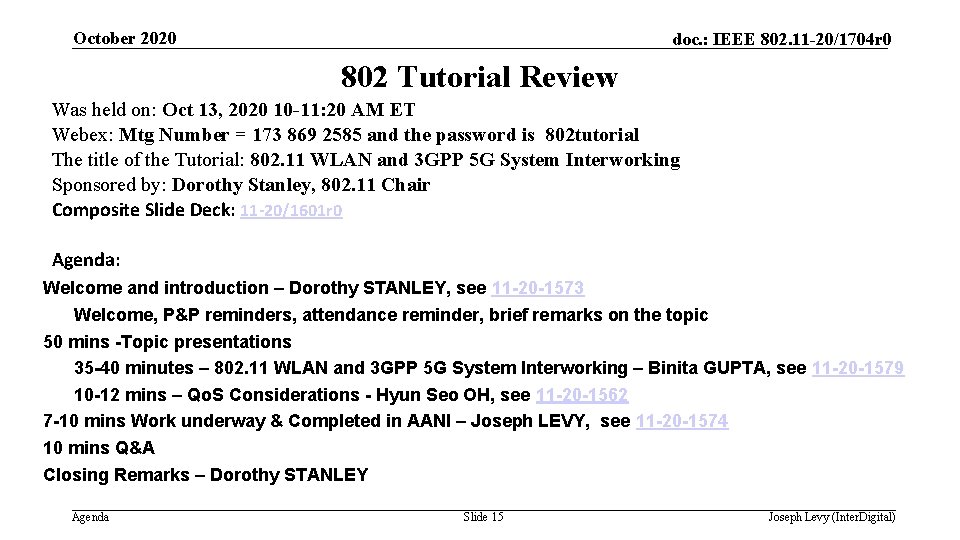 October 2020 doc. : IEEE 802. 11 -20/1704 r 0 802 Tutorial Review Was