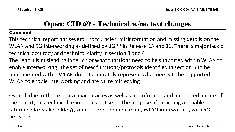 October 2020 doc. : IEEE 802. 11 -20/1704 r 0 Open: CID 69 -