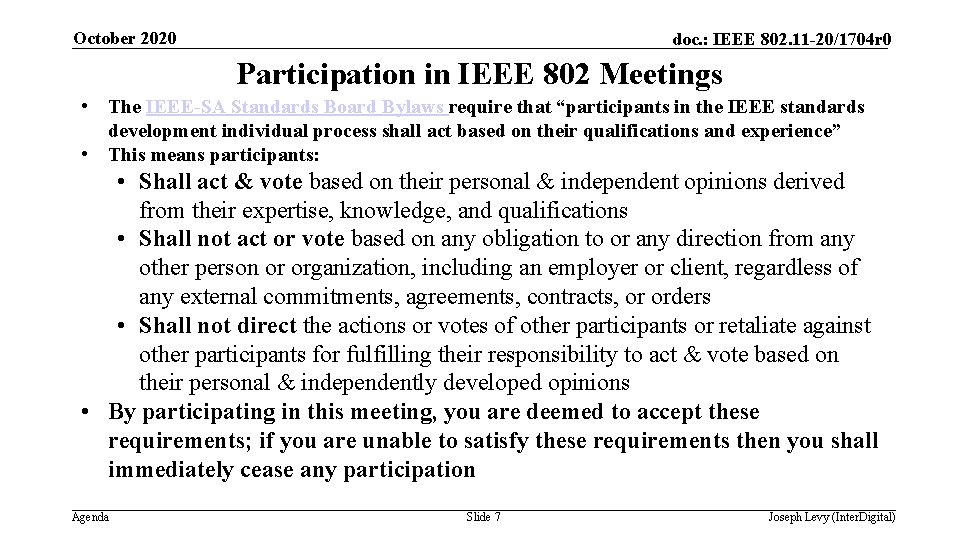 October 2020 doc. : IEEE 802. 11 -20/1704 r 0 Participation in IEEE 802