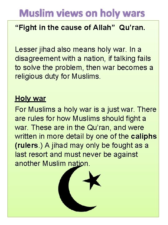 Muslim views on holy wars “Fight in the cause of Allah” Qu’ran. Lesser jihad