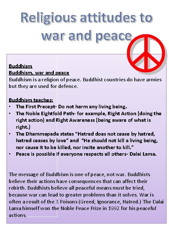 Religious attitudes to war and peace Buddhism, war and peace Buddhism is a religion