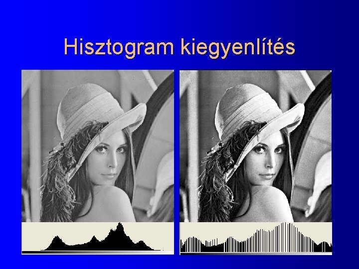 Hisztogram kiegyenlítés 