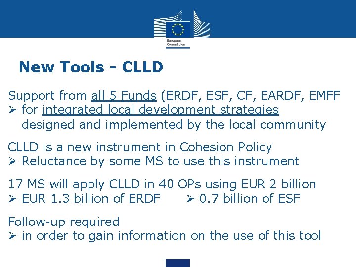 New Tools - CLLD Support from all 5 Funds (ERDF, ESF, CF, EARDF, EMFF