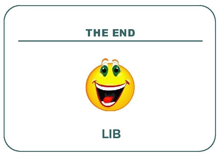 THE END LIB 