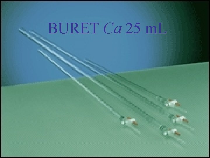 BURET Ca 25 m. L 