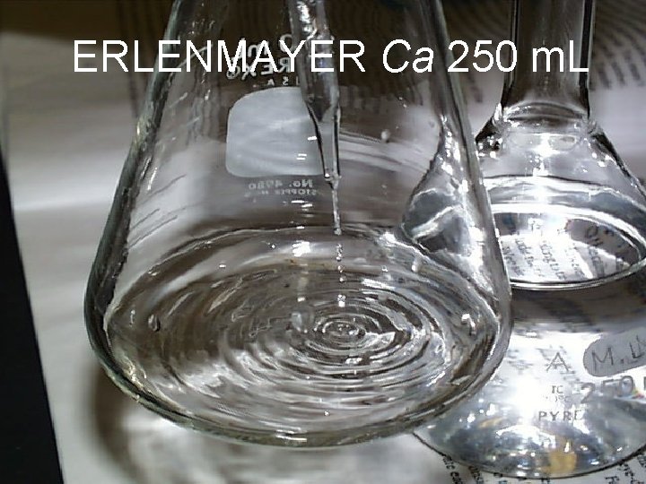 ERLENMAYER Ca 250 m. L 