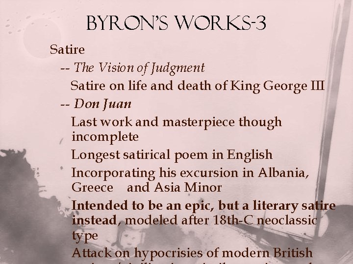 Byron’s Works-3 Satire -- The Vision of Judgment Satire on life and death of