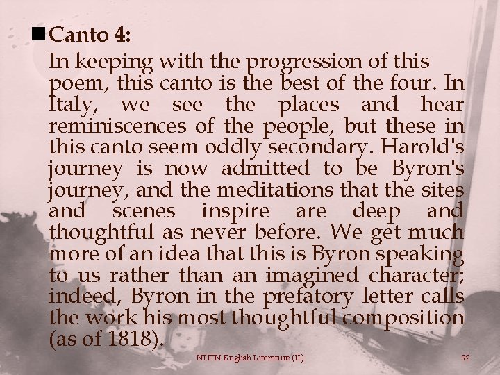 n Canto 4: In keeping with the progression of this poem, this canto is