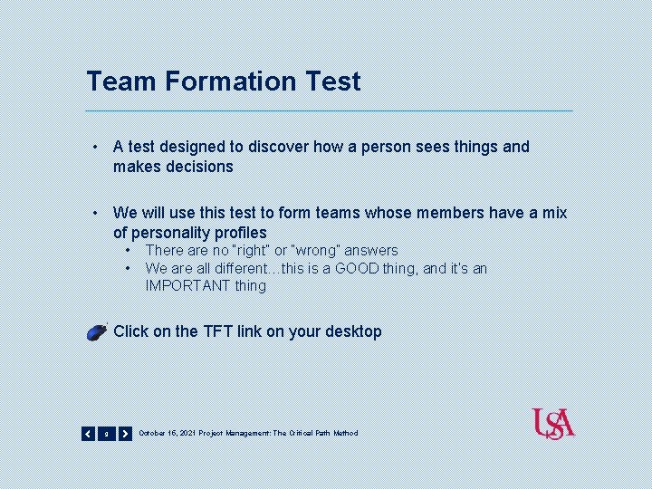 Team Formation Test • A test designed to discover how a person sees things