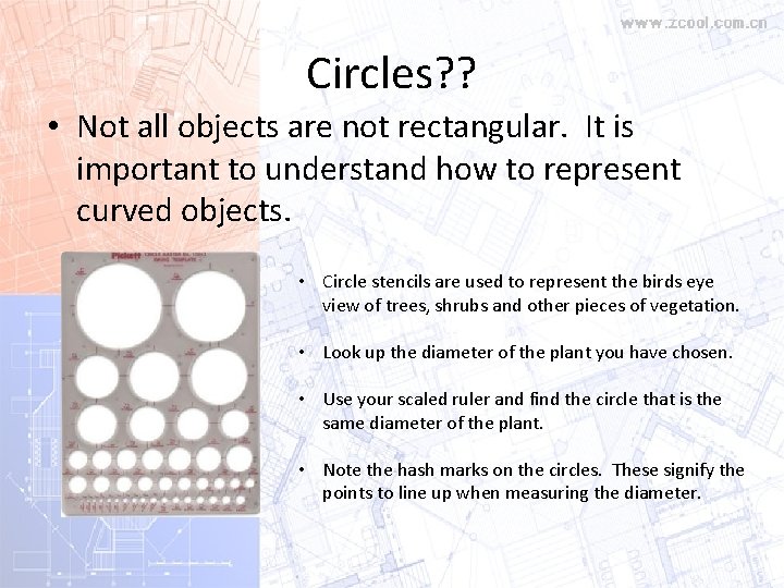 Circles? ? • Not all objects are not rectangular. It is important to understand Circles? ? • Not all objects are not rectangular. It is important to understand