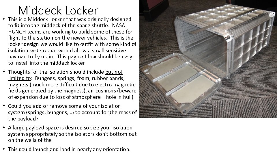 Middeck Locker • This is a Middeck Locker that was originally designed to fit