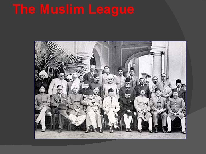 The Muslim League 
