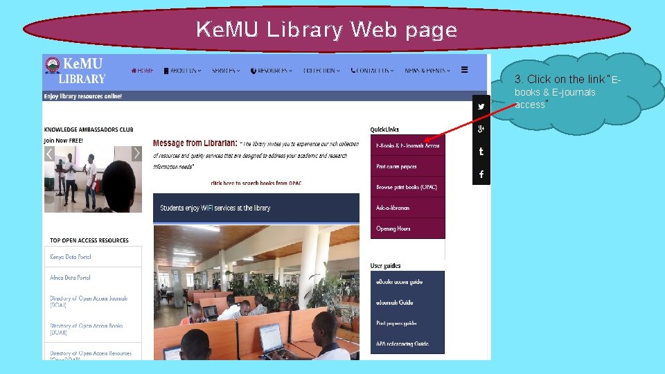 Ke. MU Library Web page 3. Click on the link “Ebooks & E-journals access”