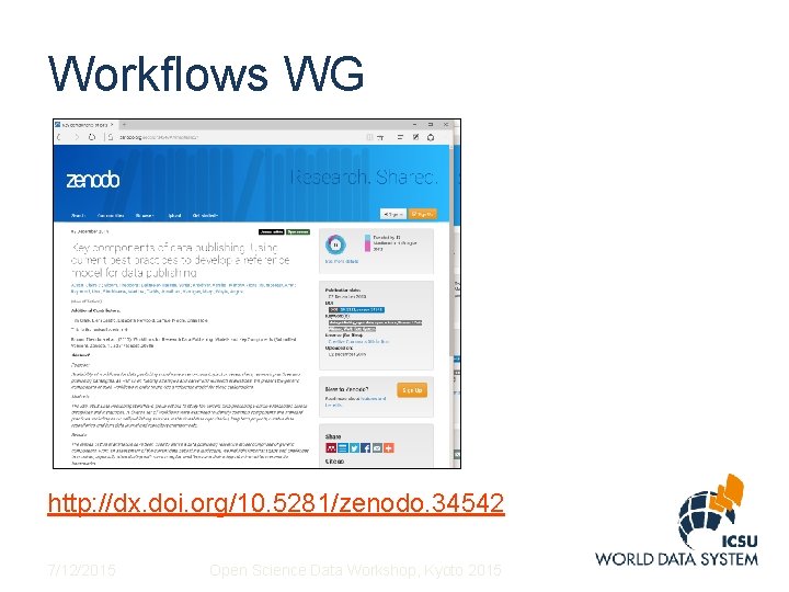 Workflows WG http: //dx. doi. org/10. 5281/zenodo. 34542 7/12/2015 Open Science Data Workshop, Kyoto