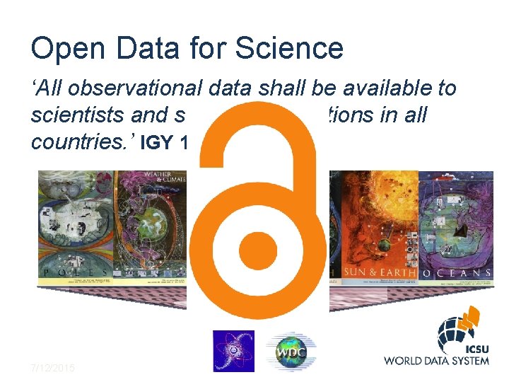 Open Data for Science ‘All observational data shall be available to scientists and scientific