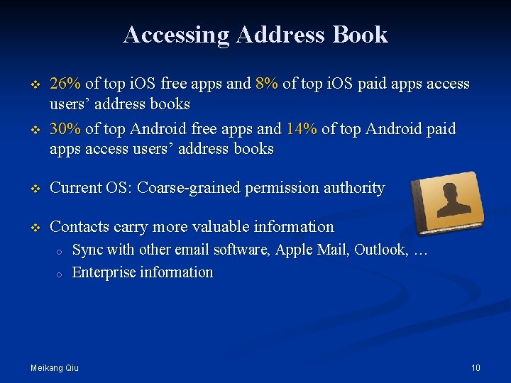 Accessing Address Book v v 26% of top i. OS free apps and 8%