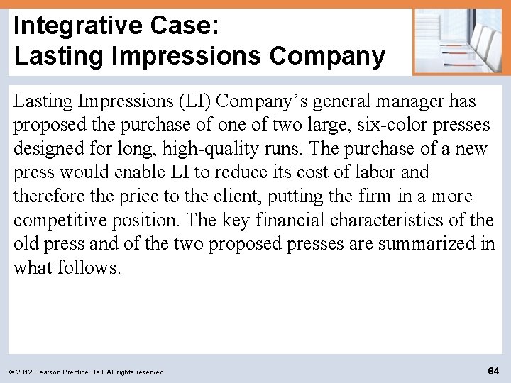 Integrative Case: Lasting Impressions Company Lasting Impressions (LI) Company’s general manager has proposed the