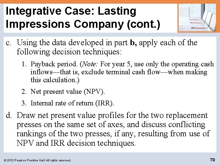 Integrative Case: Lasting Impressions Company (cont. ) c. Using the data developed in part