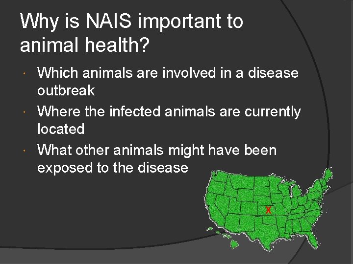 Why is NAIS important to animal health? Which animals are involved in a disease