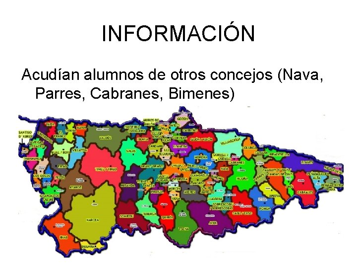 INFORMACIÓN Acudían alumnos de otros concejos (Nava, Parres, Cabranes, Bimenes) 