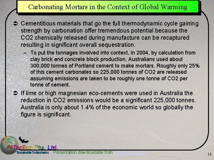 Carbonating Mortars in the Context of Global Warming Ü Cementitious materials that go the