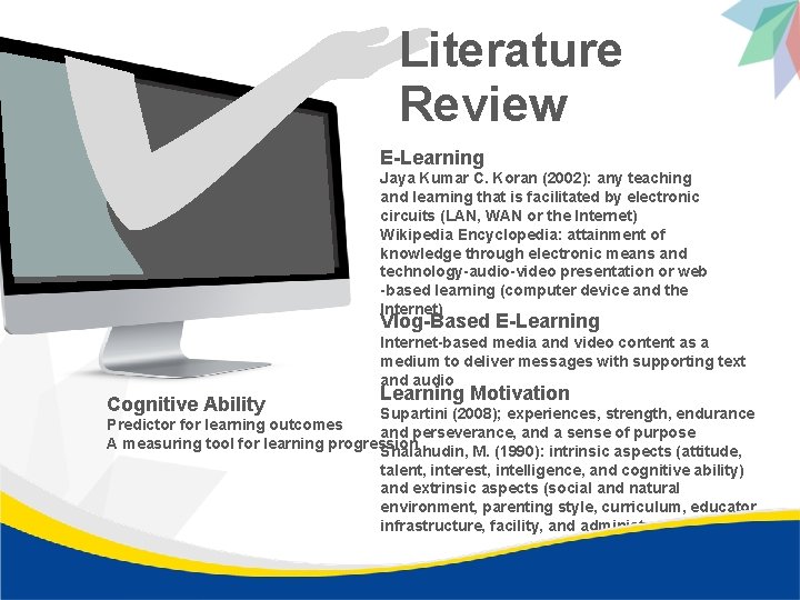 Literature Review E-Learning Jaya Kumar C. Koran (2002): any teaching and learning that is