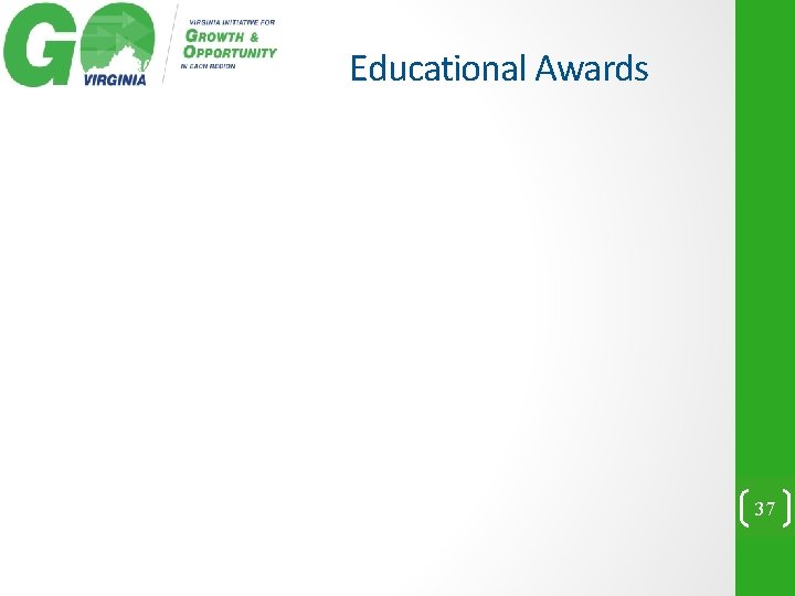 Educational Awards 37 