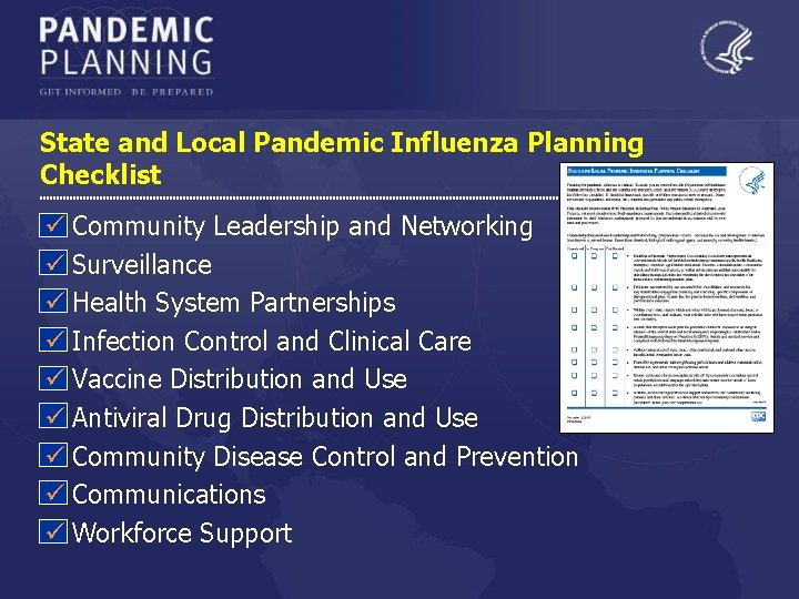 State and Local Pandemic Influenza Planning Checklist ü Community Leadership and Networking ü Surveillance