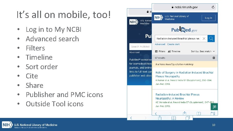 It’s all on mobile, too! • • • Log in to My NCBI Advanced