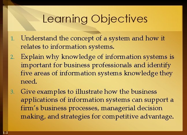 Learning Objectives Understand the concept of a system and how it relates to information