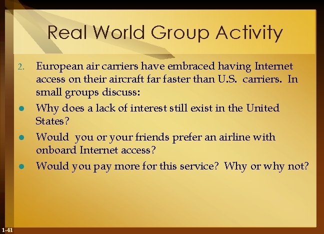 Real World Group Activity 2. l l l 1 -41 European air carriers have