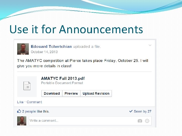 Use it for Announcements 