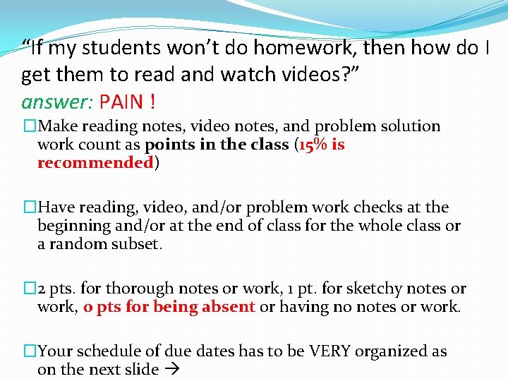 “If my students won’t do homework, then how do I get them to read